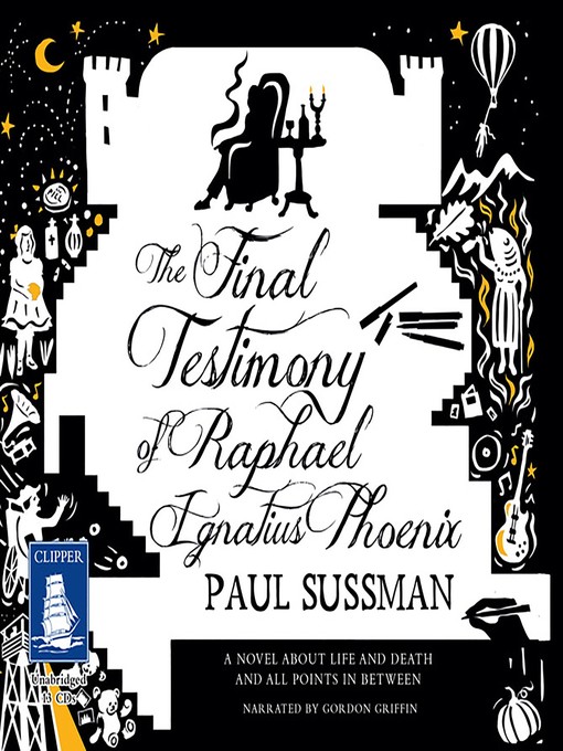 Title details for The Final Testimony of Raphael Ignatius Phoenix by Paul Sussman - Wait list